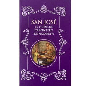 San José el Humilde Carpintero de Nazareth - Casa de Loreto