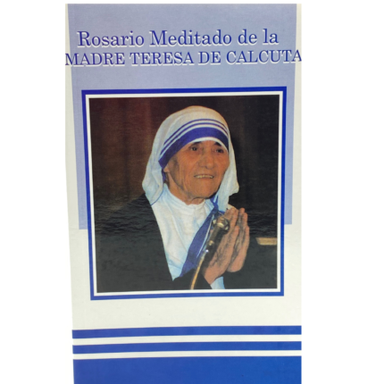 Rosario Meditado de la madre Teresa de Calcuta