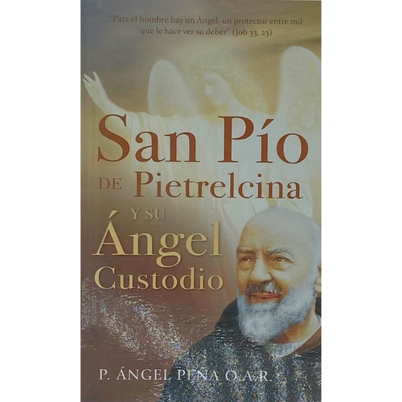 Libro San Pio De Pietrelcina Y Su Ángel Custodio